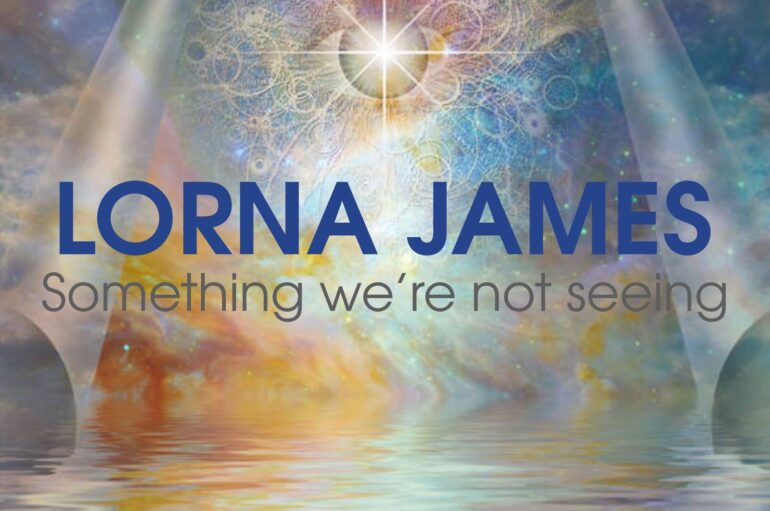 Lorna James Returns with ‘Something We’re Not Seeing’