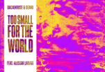 DEARI’s New Release ‘Too Small For The World’ Blends Dance Energy with Alessia Labate’s Vocals